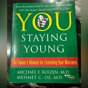 YOU: Staying Young by Michael F. Roizen and Mehmet C. Oz - Green Cover